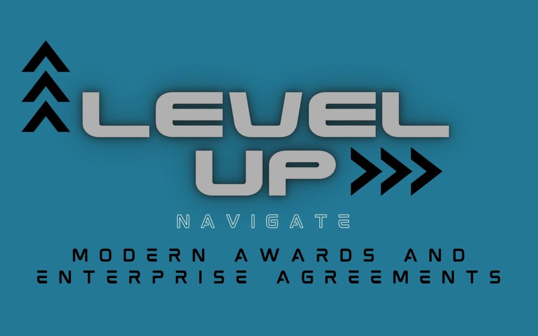 Navigating Modern Awards and Enterprise Agreements 